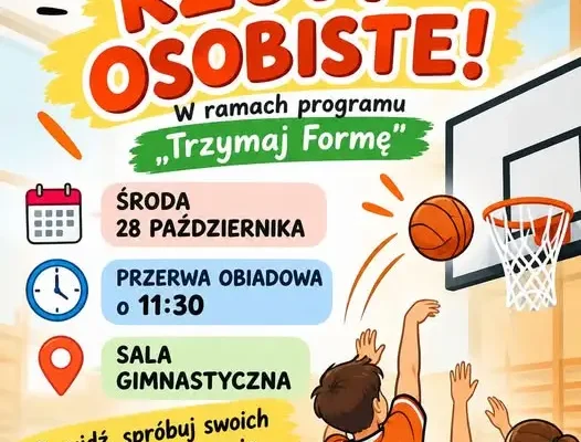 Rzuty osobiste i aktywne przerwy – szkolna akcja „Trzymaj formę!” już w środę